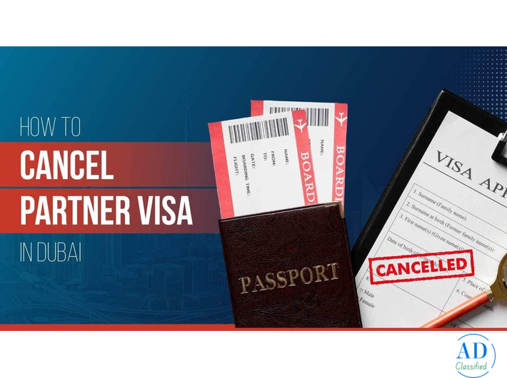 How to Cancel a Partner Visa in Dubai