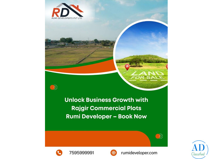 Unlock Business Growth with Rajgir Commercial Plots | Rumi Developer – Book Now