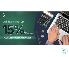 UAE to Impose 15% Tax on Multinational Companies | Complete Guide