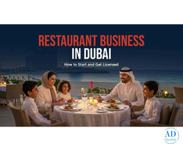How to Open a Restaurant in Dubai