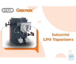 Industrial LPG Vaporizer for Reliable and Safe Gas Conversion