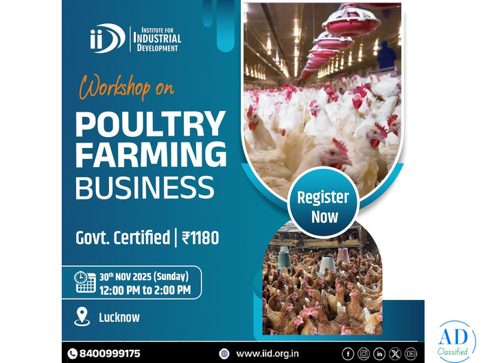 Learn How to Start a Poultry Farming Business – Workshop in Lucknow, Register Now!