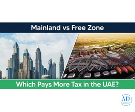 Corporate Tax in Mainland Vs Freezone in the UAE