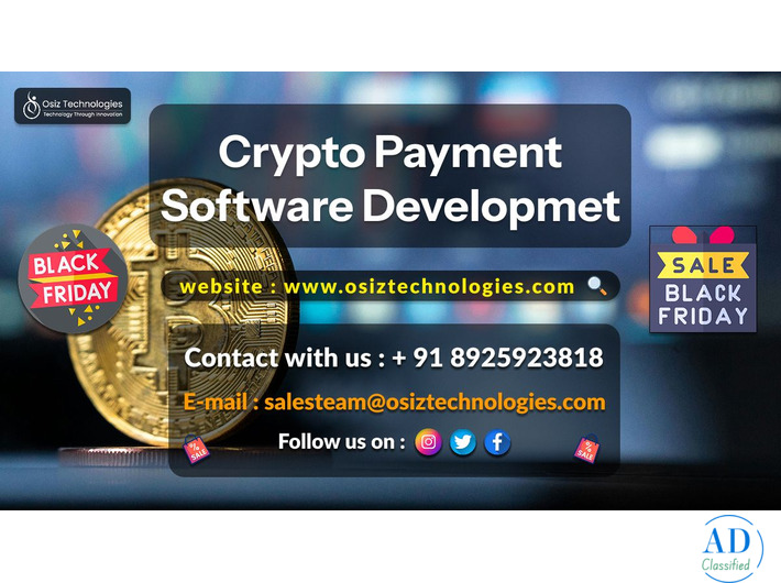 Black Friday Offer! Get Your Crypto Payment Software at $  – Osiz Technologies
