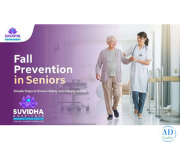 Fall Prevention Tips for Seniors | Suvidha Hospital Hyderabad