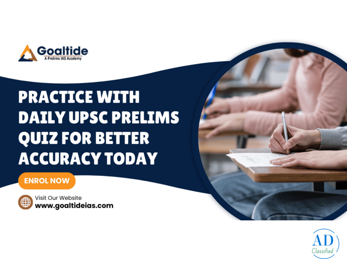 Practice with Daily UPSC Prelims Quiz for Better Accuracy Today
