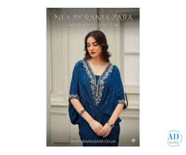 Nea by Rania Zara – Luxury Pret Collection New Arrivals
