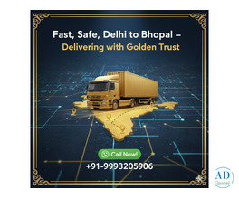 Fast, Safe, Delhi to Bhopal – Delivering with Golden Trust