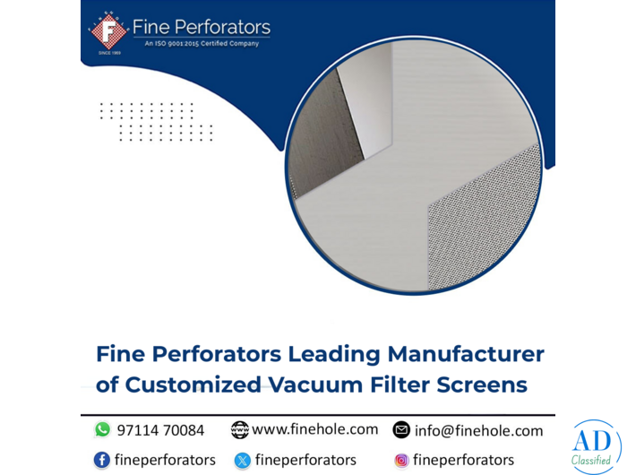 Fine Perforators Leading Manufacturer of Customized Vacuum Filter Screens
