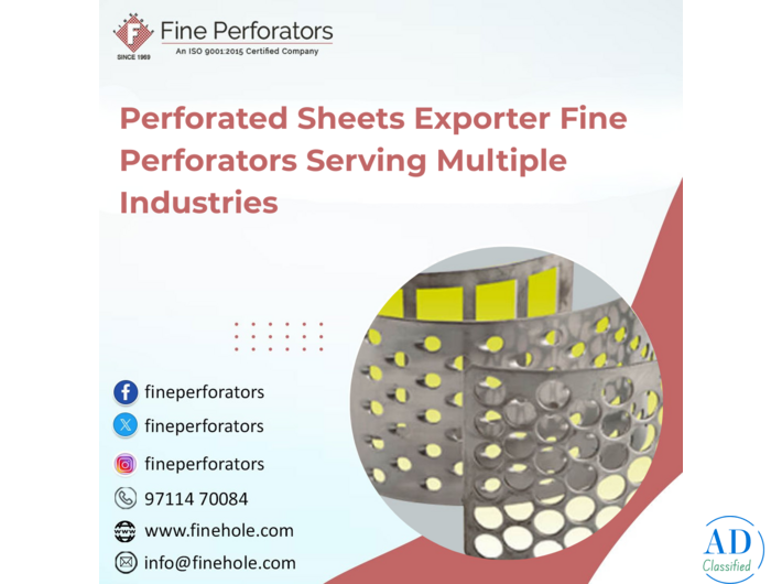 Perforated Sheets Exporter Fine Perforators Serving Multiple Industries