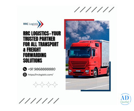 RRC Logistics—Your Trusted Partner for All Transport & Freight Forwarding Solutions
