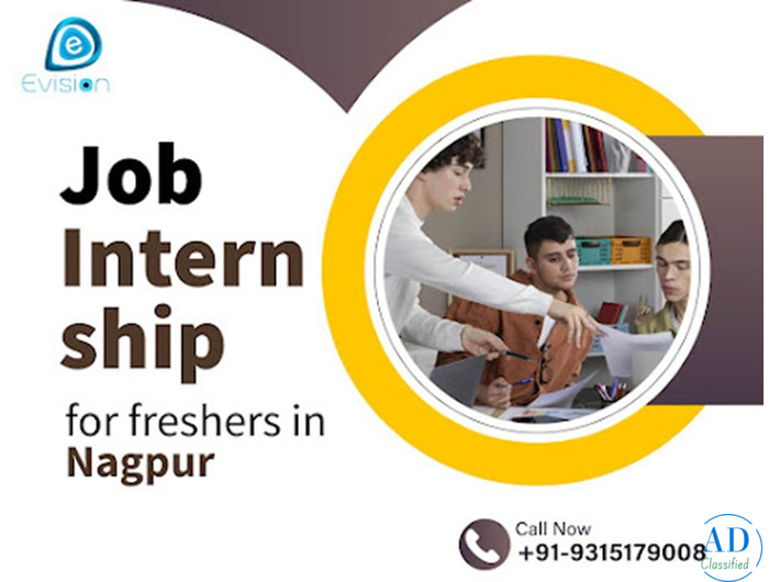 Job Internship for Freshers in Nagpur_ Kickstart Your Career with Evision Technoserve