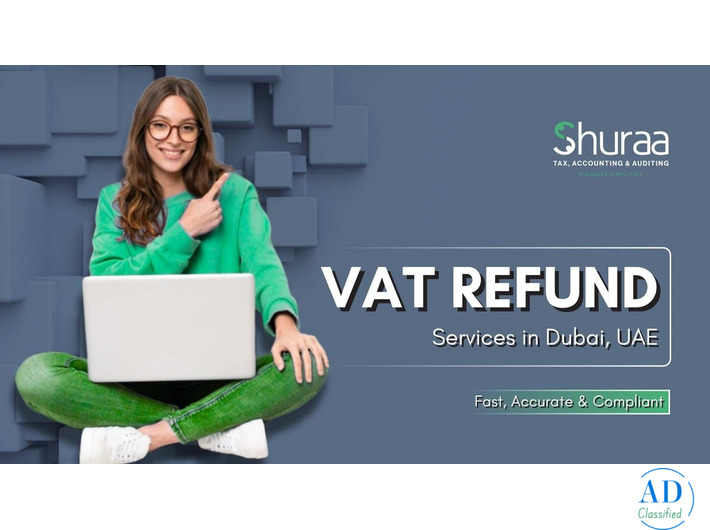 VAT Refund in Dubai: Eligibility, Process & Benefits