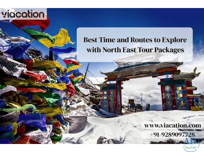 Best Time and Routes to Explore with North East Tour Packages