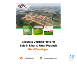 Secure &amp; Verified Plots for Sale in Bihar &amp;  Uttar Pradesh | Rumi Developer