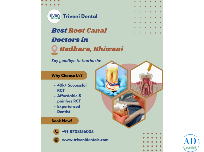 Best Root Canal Doctors in Badhra, Bhiwani | Triveni Dental