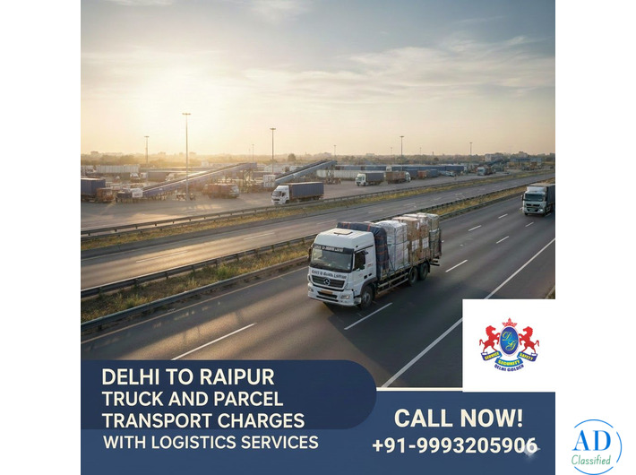 Delhi to Raipur Transport Charges – Today Rates