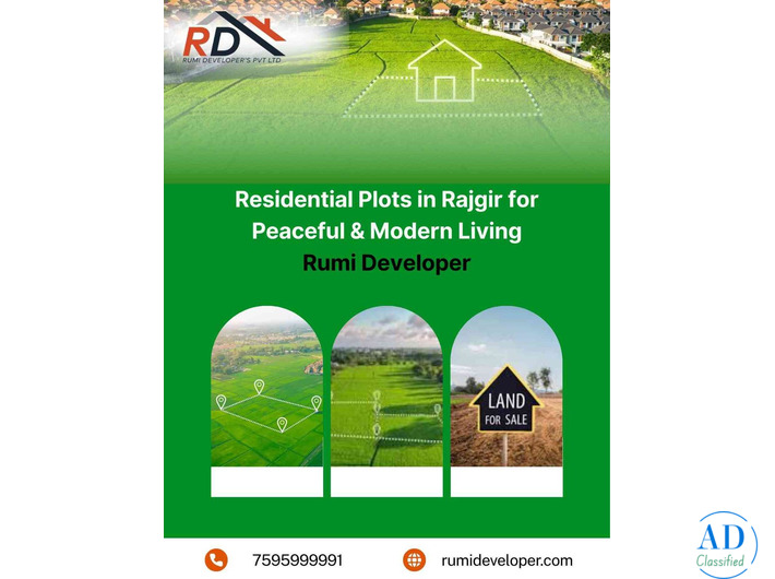 Residential Plots in Rajgir for Peaceful & Modern Living | Rumi Developer