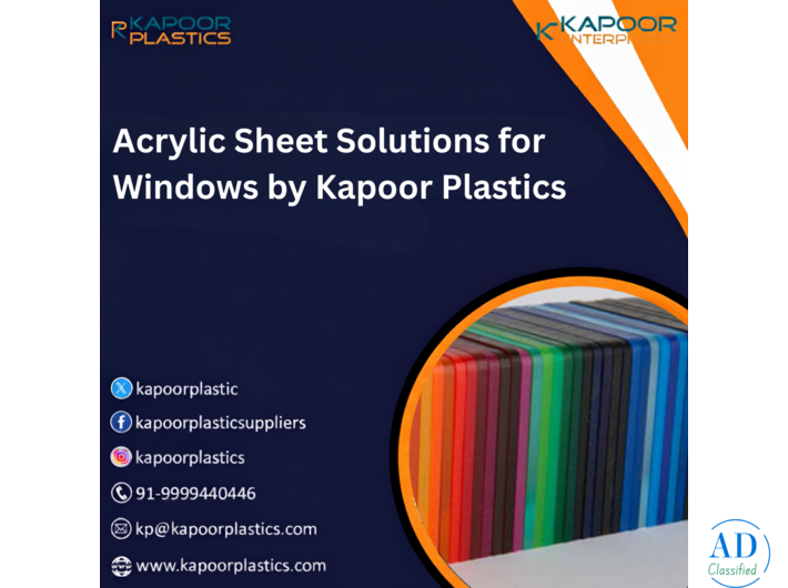 Acrylic Sheet Solutions for Windows by Kapoor Plastics