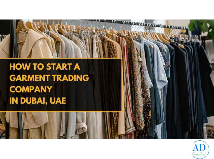 How to open a garments trading business in Dubai - AE Setup
