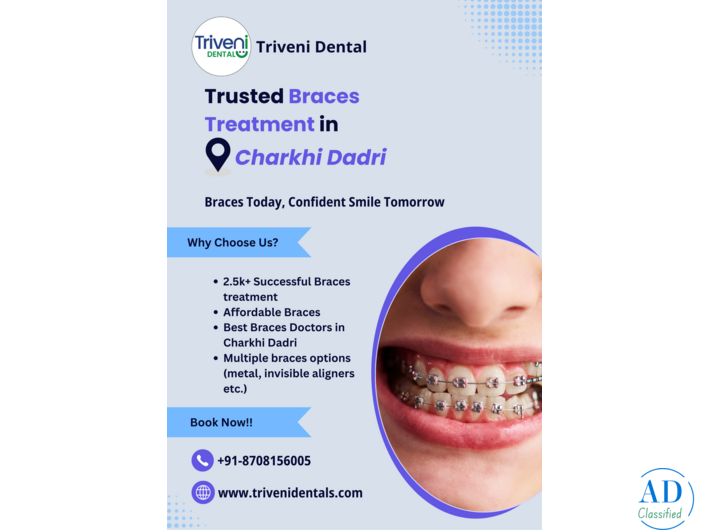 Affordable Braces Treatment in Charkhi Dadri | Triveni Dental