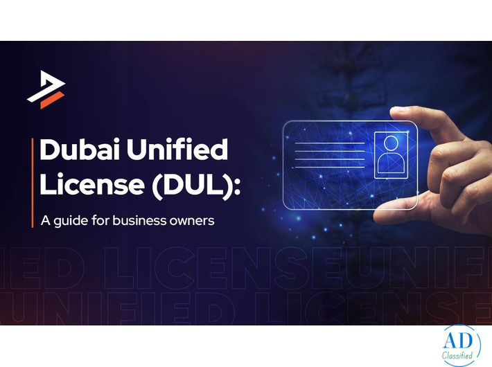 How to Get Dubai Unified License in Dubai – Step-by-Step Process