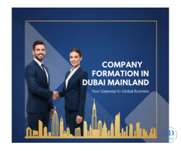 Company Formation in Dubai Mainland – Advisory Services