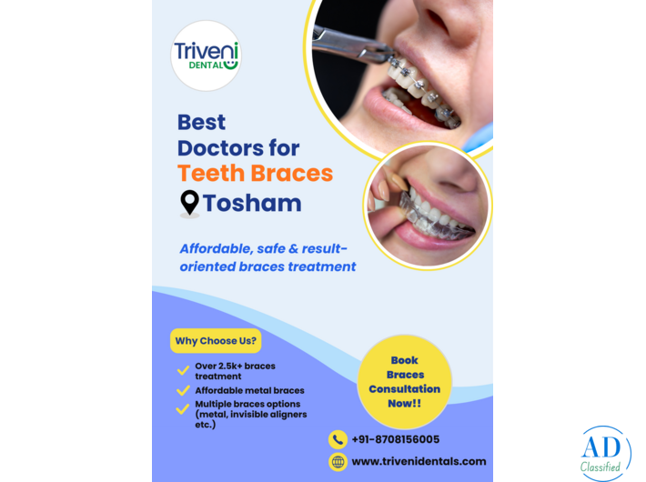 Best Doctors For Teeth Braces in Tosham, Bhiwani | Triveni Dental