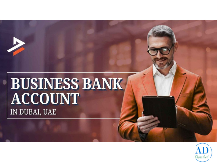 Open a Business Bank Account in Dubai – Requirements & Costs