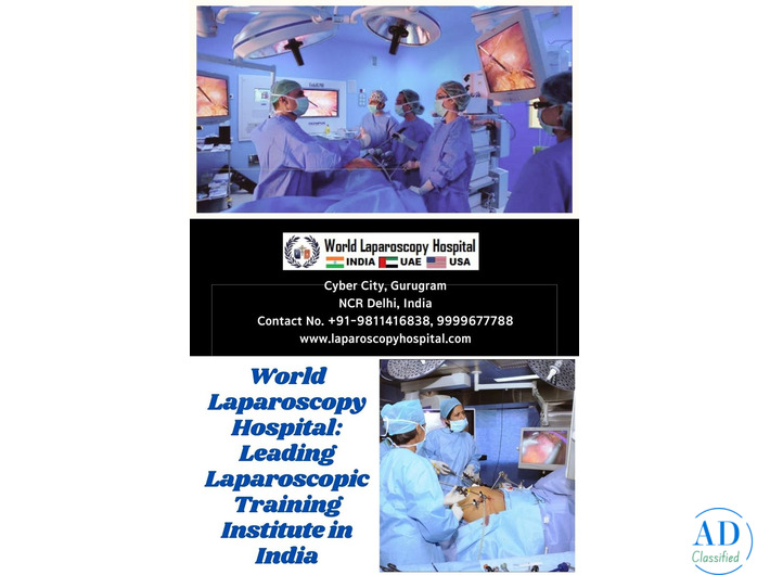 World Laparoscopy Hospital: Leading Laparoscopic Training Institute in India