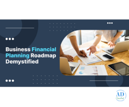 Plan, Profit, Prosper: Business Financial Planning Roadmap Demystified