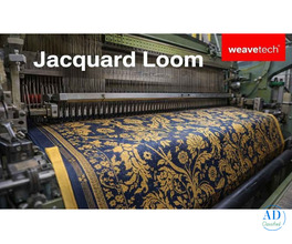 Advanced Jacquard Loom Solutions by Weavetech India