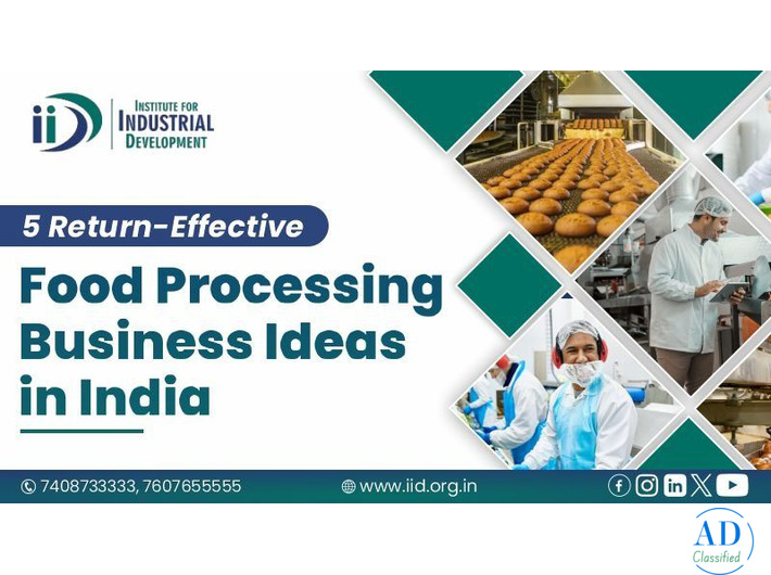 Top 5 Profitable Food Processing Business Ideas in India