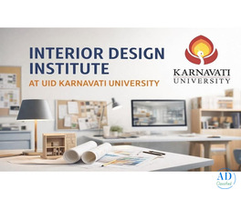 Interior Design Institute at UID Karnavati University