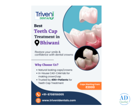 Best Teeth Cap (Crown) Treatment in Bhiwani | Triveni Dental