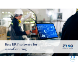 Best ERP Software for Manufacturing Industry | ZYNO by Elite Mindz