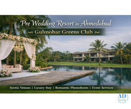 Pre Wedding Resort in Ahmedabad: Gulmohar Greens Club