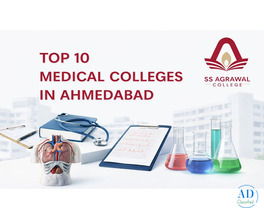 Top 10 Medical Colleges in Ahmedabad: SSAC Guide