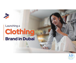 How to Start a Clothing Business in Dubai – Complete 2026 Guide