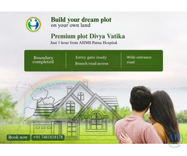 Plots Near Bakhtiyarpur Patna | Divya Vatika Khusrupur| Helping Human Infratech Pvt. Ltd