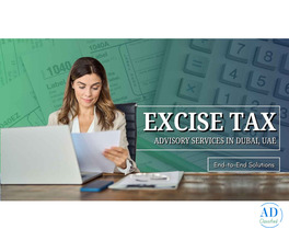 Expert Excise Tax Advisory Services in the UAE – Stay Fully Compliant