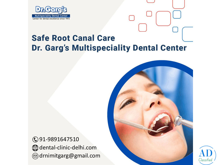 Safe Root Canal Care | Dr. Garg’s Multispeciality Dental Center