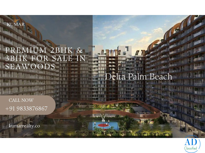 Premium 2BHK & 3BHK for sale in Seawoods at Delta Palm Beach