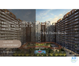 Premium 2BHK & 3BHK for sale in Seawoods at Delta Palm Beach