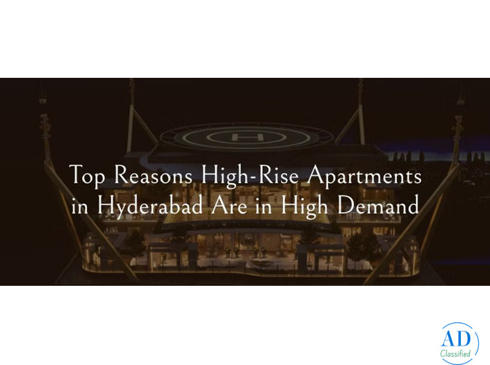 High-Rise Apartments in Hyderabad | Modern Luxury Living