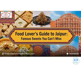 Food Lover’s Guide To Jaipur: Famous Sweets You Can’t Miss
