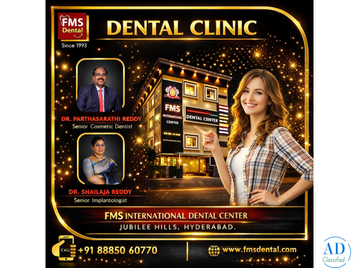FMS International Dental Center - Advanced Dental Implant Clinic in Jubilee Hills Hyderabad
