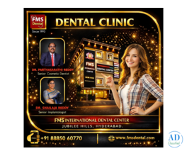 FMS International Dental Center - Advanced Dental Implant Clinic in Jubilee Hills Hyderabad