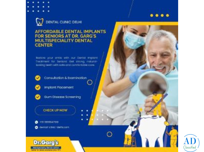 Affordable Dental Implants for Seniors at Dr. Garg’s Multispeciality Dental Center