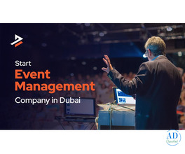 How to Start an Event Management Company in Dubai?